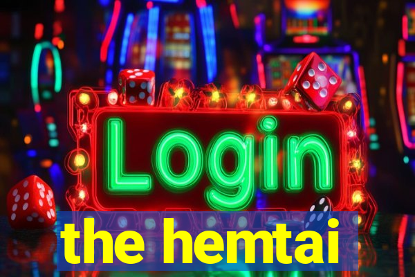 the hemtai